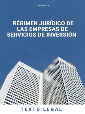 cover image of Régimen jurídico de las empresas de servicios de inversión
